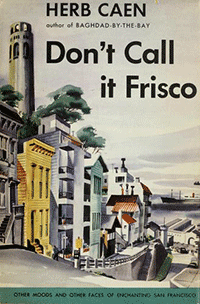 don't call it frisco